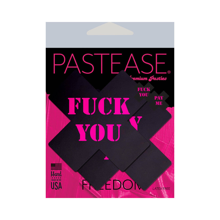 Pastease Plus X: Black With Pink &quot;Fuck You, Pay Me&quot; Cross Nipple Pasties