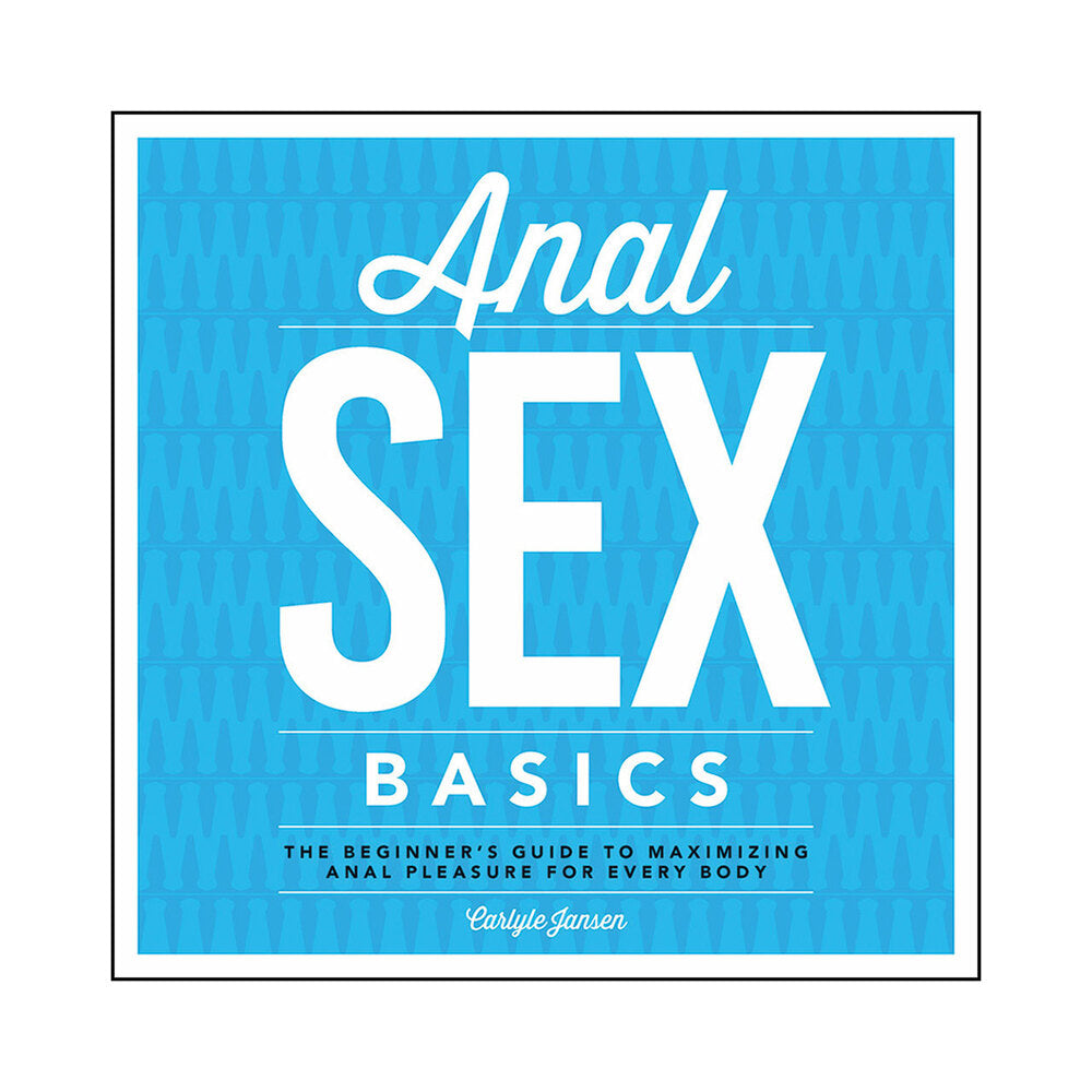 Anal Sex Basics